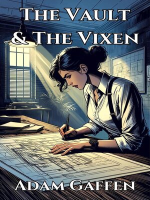 cover image of The Vault & the Vixen